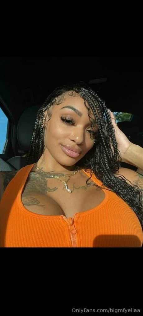 Bigmfyellaa